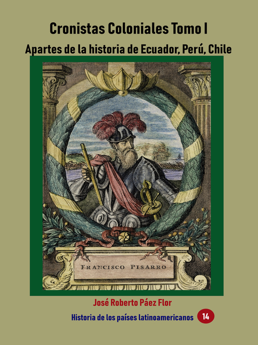 Title details for Cronistas Coloniales Tomo I by José Roberto Páez Flor - Available